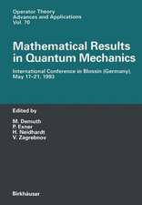 Mathematical Results in Quantum Mechanics: International Conference in Blossin (Germany), May 17 - 21, 1993