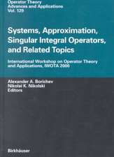 Systems, Approximation, Singular Integral Operators, and Related Topics: International Workshop on Operator Theory and Applications, IWOTA 2000