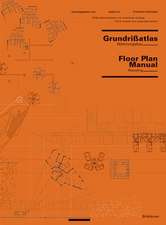 Grundrißatlas / Floor Plan Manual: Wohnungsbau / Housing