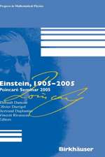 Einstein, 1905-2005: Poincaré Seminar 2005