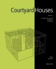 Courtyard Houses: A Housing Typology