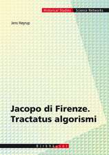 Jacopo da Firenze's Tractatus Algorismi and Early Italian Abbacus Culture