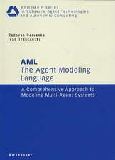 The Agent Modeling Language - AML