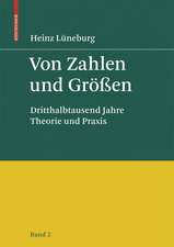 Von Zahlen und Grössen: Dritthalbtausend Jahre Theorie und Praxis