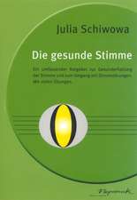 Die gesunde Stimme