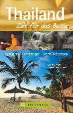 Thailand - Zeit für das Beste