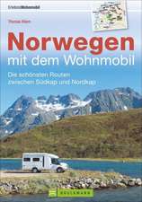 Norwegen mit dem Wohnmobil