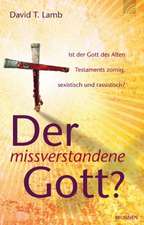 Der missverstandene Gott?