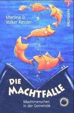 Die Machtfalle