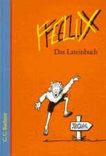 Felix /A Lateinbuch