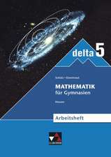 delta 5 neu Hessen. Arbeitsheft