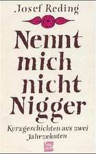 Nennt mich nicht Nigger