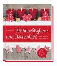 Weihnachtsglanz und Sternenlicht