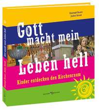 Gott macht mein Leben hell