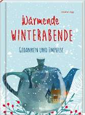 Wärmende Winterabende