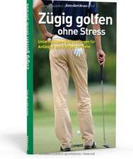 Braun, H: Zügig golfen ohne Stress