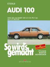 Audi 100 und Avant 05/77 bis 08/82