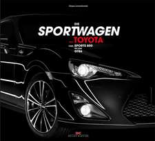 Die Sportwagen von Toyota