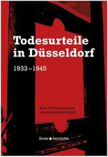 Todesurteile in Düsseldorf 1933 - 1945