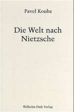 Die Welt nach Nietzsche