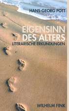 Eigensinn des Alters