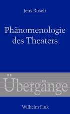 Phänomenologie des Theaters