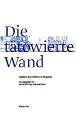 Die tätowierte Wand