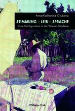 Stimmung - Leib - Sprache