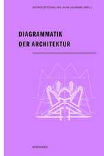 Diagrammatik der Architektur