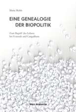 Eine Genealogie der Biopolitik