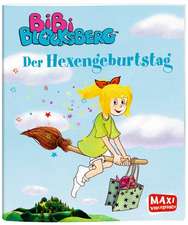 Riedl, D: Bibi Blocksberg - Der Hexengeburtstag - Maxi