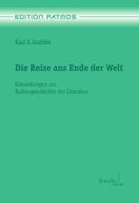 Die Reise ans Ende der Welt