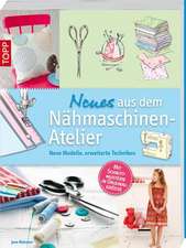 Neues aus dem Nähmaschinen-Atelier