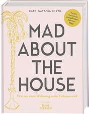 Mad About The House