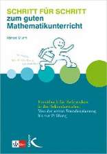 Schritt für Schritt zum guten Mathematikunterricht