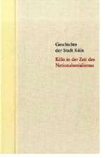 Köln in der Zeit des Nationalsozialismus