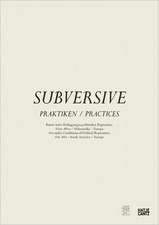 Subversive Practices