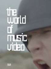 The World of Music Video