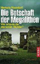 Die Botschaft der Megalithen