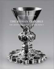 The Roman Crucible