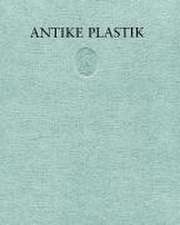 Antike Plastik. Band 30