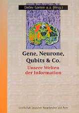 Gene, Neurone, Qubits und Co