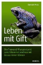 Leben mit Gift