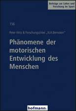 Phänomene der motorischen Entwicklung des Menschen