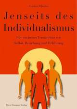 Jenseits des Individualismus