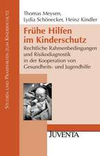 Frühe Hilfen im Kinderschutz