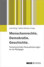 Menschenrechte. Demokratie. Geschichte