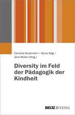 Diversity im Feld der Pädagogik der Kindheit