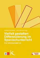 Vielfalt gestalten: Differenzierung im Spanischunterricht