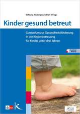 Kinder gesund betreut